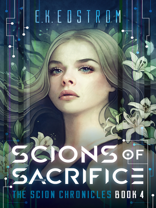 Title details for Scions of Sacrifice by Eric Kent Edstrom - Available